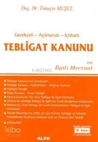 Tebligat Kanunu ve İlgili Mevzuatı