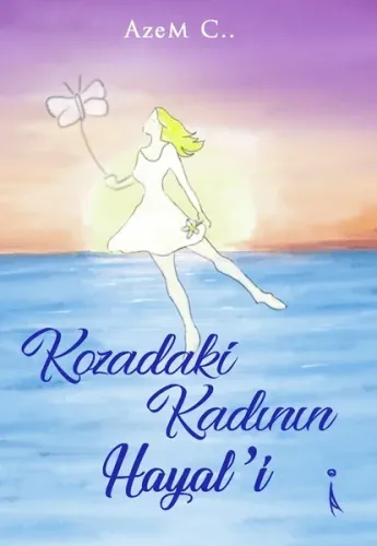 Kozadaki Kadının Hayal'i