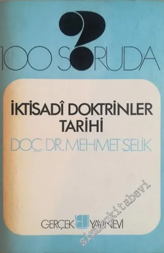 100 Soruda İktisadi Doktrinler Tarihi -