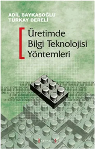 Üretimde Bilgi Teknolojisi Yöntemleri