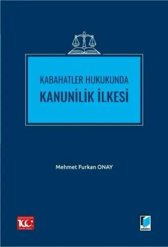 Kabahatler Hukukunda Kanunilik İlkesi