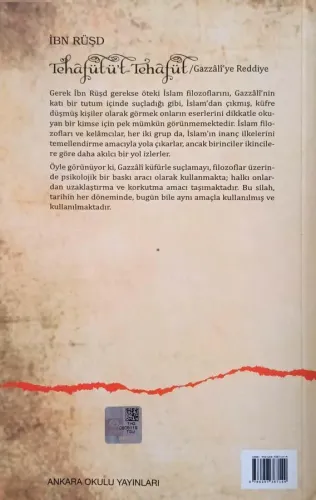 Tehafütüt-Tehafüt - Gazzalî'ye Reddiye İbn Rüşd Ankara Okulu Yayınları