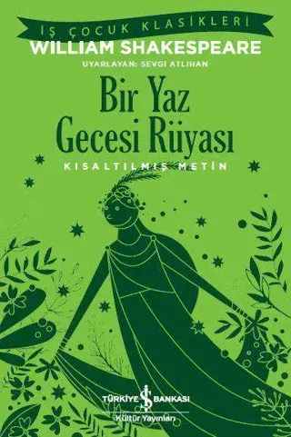 Bir Yaz Gecesi Rüyası Kısaltılmış Metin