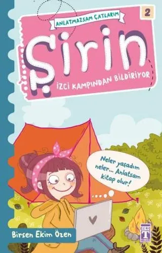 Şirin İzci Kampından Bildiriyor - Anlatmazsam Çatlarım 2