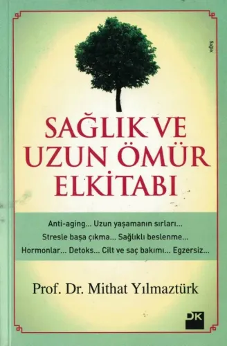 Sağlık ve Uzun Ömür El Kitabı