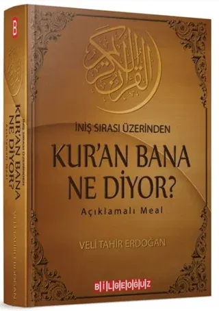 İniş Sırası Üzerinden Kuran Bana Ne Diyor? Ciltli