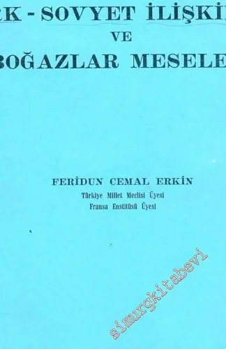 Türk - Sovyet İlişkileri ve Boğazlar Meselesi -        1968