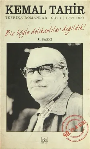 Biz Böyle Delikanlılar Değildik Tefrika Romanlar Cilt 1 1947 1951