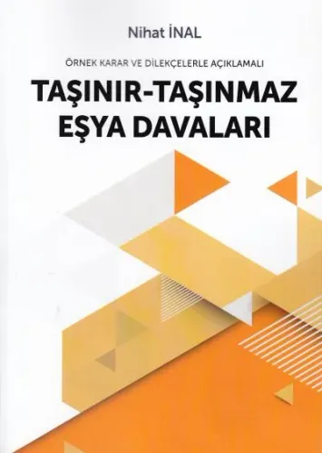 Taşınır - Taşınmaz Eşya Davaları