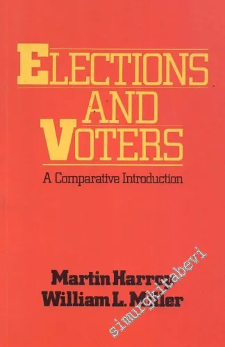 Elections and Voters: A Comparative Introduction -
