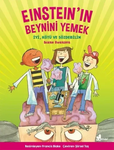Einstein'ın Beynini Yemek; İyi, Kötü ve Sözdebilim