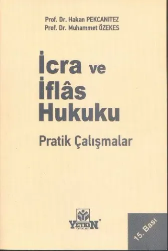 İcra ve İflas Hukuku Pratik Çalışmalar