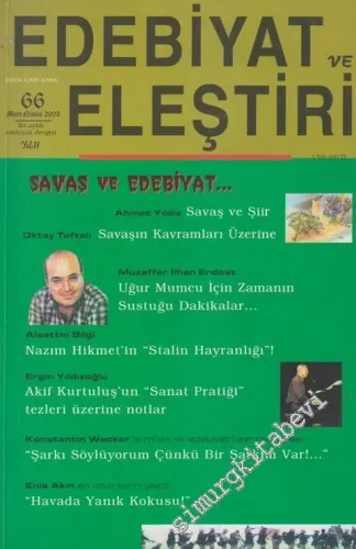 Edebiyat ve Eleştiri: Aylık Edebiyat Dergisi - Dosya: Savaş ve Edebiyat  - Sayı: 66    11  Mart - Nisan