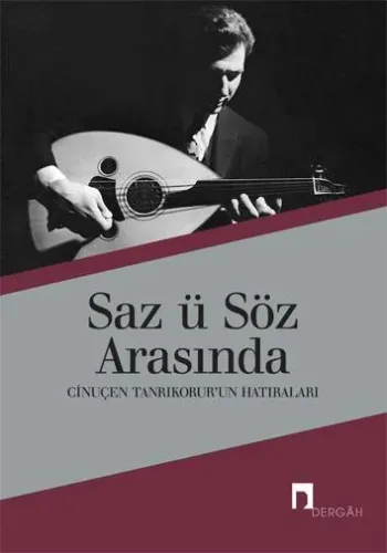 Saz ü Söz Arasında