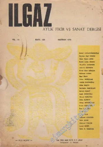 Ilgaz Aylık Fikir ve Sanat Dergisi - Sayı: 129    11  Haziran