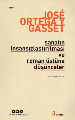 Sanatın İnsansızlaştırılması ve Roman Üstüne Düşünceler