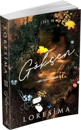 Gökçen - 3: Güz Yağmurları Loresima