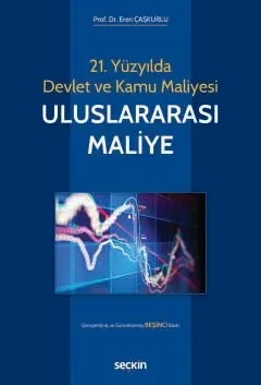 21. Yüzyılda Devlet ve Kamu Maliyesi Uluslararası Maliye