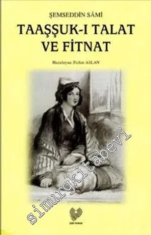 Taaşşuk-ı Talat ve Fitnat -