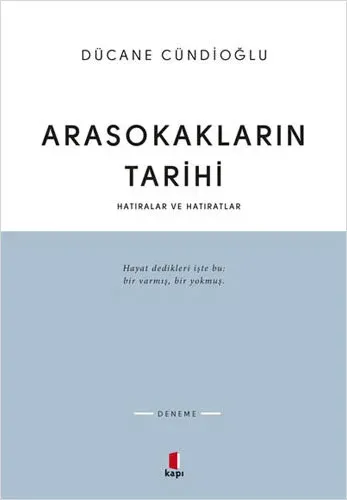 Arasokakların Tarihi Hatıralar ve Hatıratlar