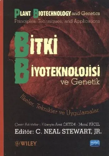 Bitki Biyoteknolojisi ve Genetik İlkeler, Teknikler ve Uygulamalar