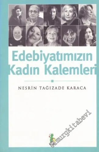 Edebiyatımızın Kadın Kalemleri -        2006