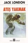 Ateş Yakmak