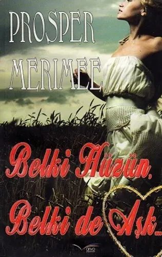 Belki Hüzün, Belki de Aşk