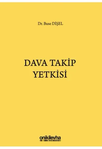 Dava Takip Yetkisi