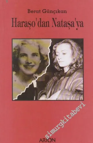 Haraşo'dan Nataşa'ya -        1995