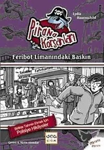 Pirana Korsanları - Feribot Limanınfaki Baskın