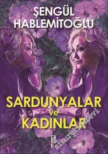 Sardunyalar ve Kadınlar -        2018