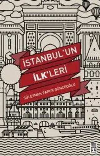 İstanbulun İlkleri