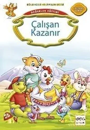 Değerler Eğitimi - Çalışan Kazanır