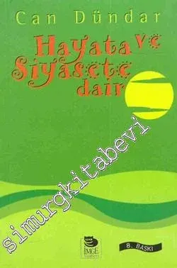 Hayata ve Siyasete Dair -         1998