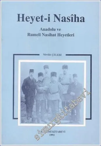 Heyet-i Nasiha: Anadolu ve Rumeli Nasihat Heyetleri -        1992