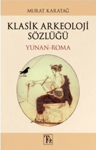 Klasik Arkeoloji Sözlüğü; Yunan-Roma