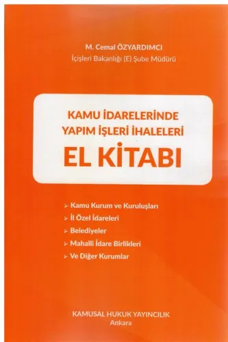Kamu İdarelerinde Yapım İşleri İhaleleri El Kitabı