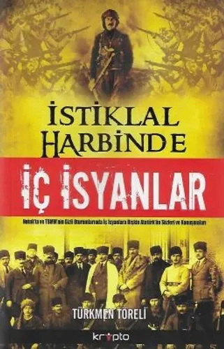 İstiklal Harbinde İç İsyanlar