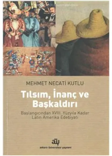 Tılsım, İnanç ve Başkaldırı