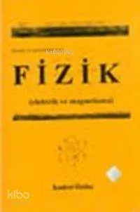 Fenciler ve Mühendisler İçin Fizik; Elektirik ve Magnetizma