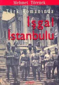 Türk Romanında İşgal İstanbulu