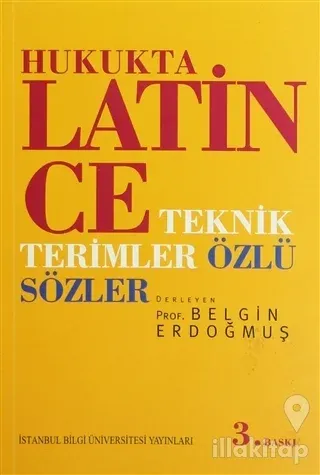 Hukukta Latince Teknik Terimler - Özlü Sözler
