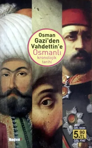 Osman Gazi'den Vahdettin'e Osmanlı Kronolojik Tarihi (cep boy)