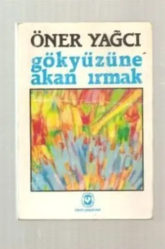 Gökyüzüne Akan Irmak