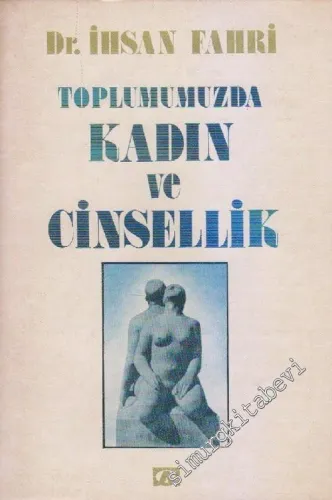 Toplumumuzda Kadın ve Cinsellik -        1984
