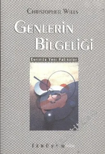 Genlerin Bilgeliği: Evrimde Yeni Patikalar -        2004