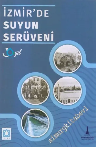 İzmir'de Suyun Serüveni -        2018