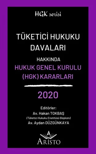 Tüketici Hukuku Davaları Hakkında Hukuk Genel Kurulu Kararları 2020 Ar