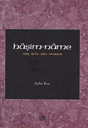 Haşim-name (Giriş Metin Dizin Tıpkıbasım)